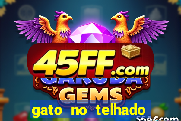 gato no telhado significado espiritual